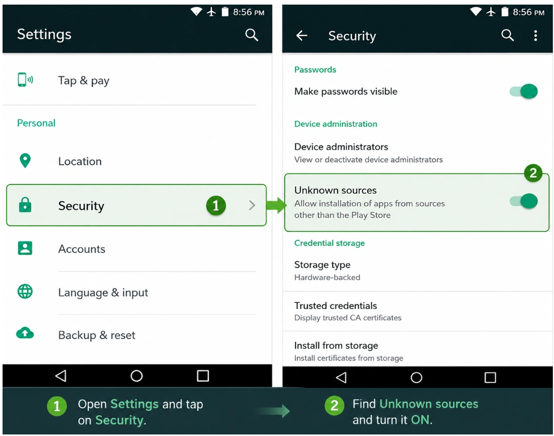 Enable Unknown sources: open Settings and Security, then turn on Unknown sources